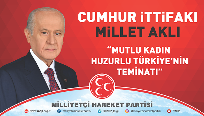Cumhur İttifakı Millet Aklı Mutlu Kadın Huzurlu Türkiyenin Teminatı