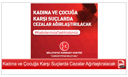 Kadına ve Çocuğa Karşı Suçlarda Cezalar Ağırlaştırılacak